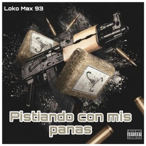 Album Pistiando Con Mis Panas (2023 Remastered) (Explicit) from Belico