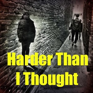 Album Harder Than I Thought (Explicit) oleh Various Artists