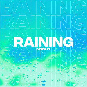 Album Raining from KNNDY