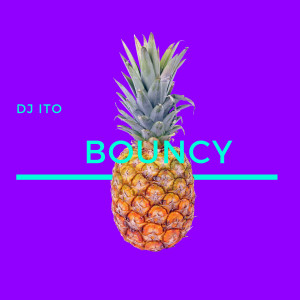 Album Bouncy from DJ ITO