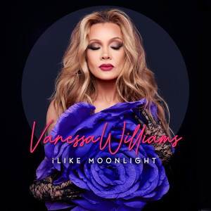 อัลบัม iLike Moonlight ศิลปิน Vanessa Williams