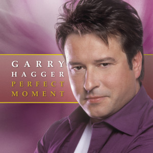 ดาวน์โหลดและฟังเพลง Perfect Moment พร้อมเนื้อเพลงจาก Garry Hagger