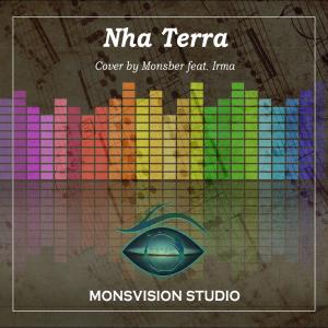 收聽Monsber的Nha Terra (feat. Irma)歌詞歌曲