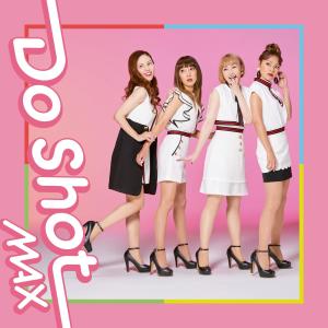 Max的專輯Do Shot