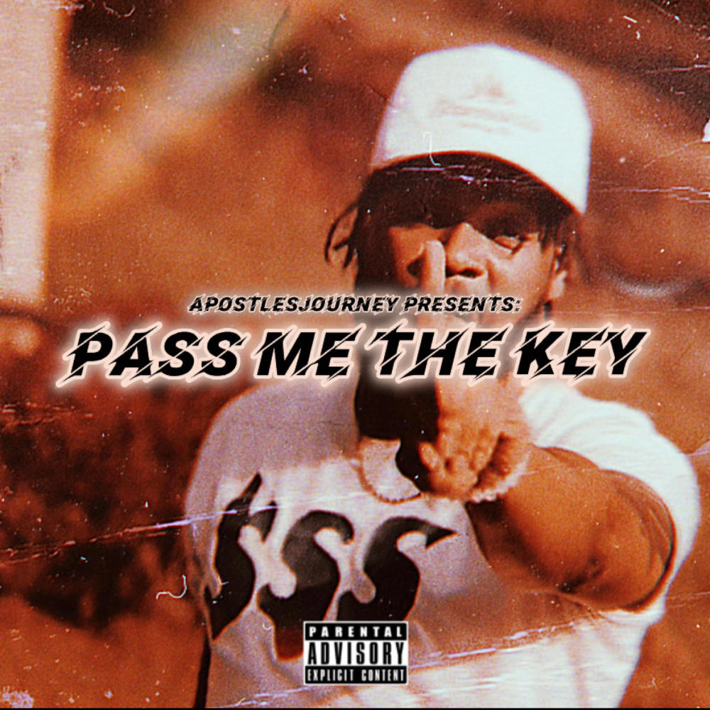 Pass Me The Key (Explicit)