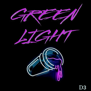ดาวน์โหลดและฟังเพลง Green Light (Explicit) พร้อมเนื้อเพลงจาก MYNAMEISD3UNLOVEABLE