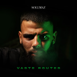 Dengarkan Vaste Routes lagu dari Sollmaz dengan lirik