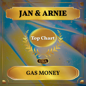 Listen to Gas Money song with lyrics from Jan & Arnie