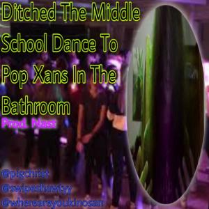 ดาวน์โหลดและฟังเพลง Ditched The Middle School Dance To Pop Xans In The Bathroom (feat. KINO SAN & SWIPESHAWTYY) (Explicit) พร้อมเนื้อเพลงจาก Pig Christ