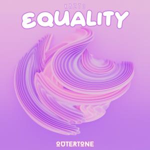 Listen to Equality song with lyrics from Krzto