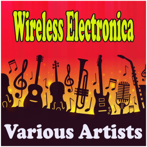 Various Artists的專輯Wireless Electronica