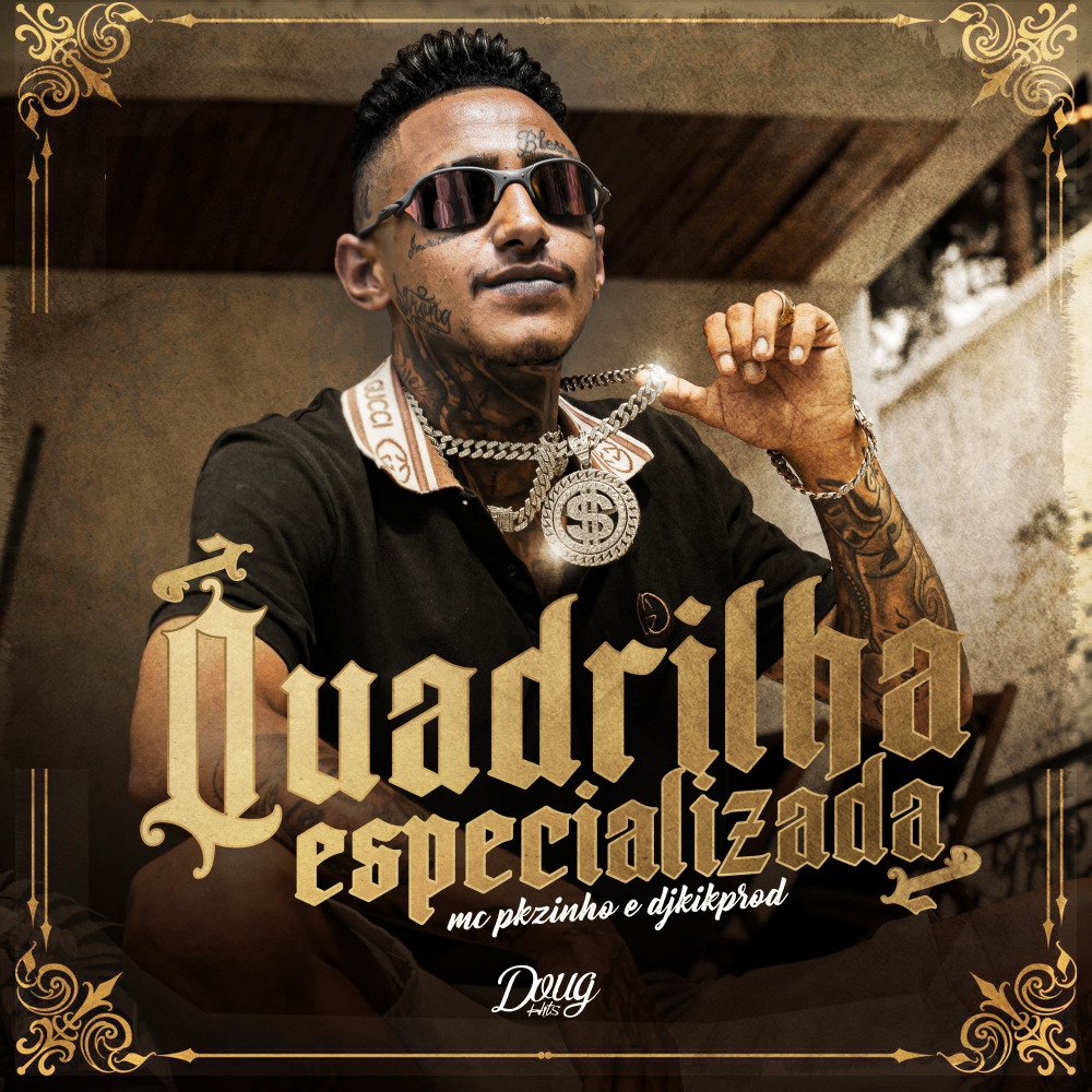 Quadrilha Especializada