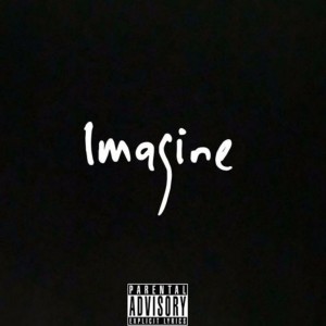 ดาวน์โหลดและฟังเพลง Imagine (Explicit) พร้อมเนื้อเพลงจาก DMT O