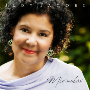 ดาวน์โหลดและฟังเพลง Miracles พร้อมเนื้อเพลงจาก Judy Jacobs