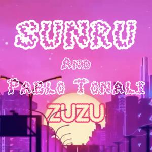 ดาวน์โหลดและฟังเพลง Zuzu (feat. Pablo Tonali) พร้อมเนื้อเพลงจาก Sunru