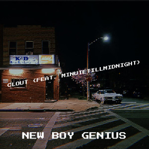 Listen to Clout (Explicit) song with lyrics from New Boy Genius