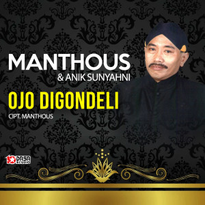 Listen to Ojo Digondeli song with lyrics from Manthous