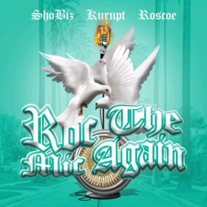 Listen to Roc the Mic Again (Explicit) song with lyrics from Sho Biz