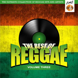 Various Artists的專輯Best Of Reggae Volume 3