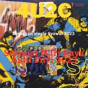 Listen to Syawal 2023 song with lyrics from 4U2C
