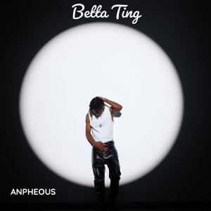 ดาวน์โหลดและฟังเพลง Betta Ting (完整版) พร้อมเนื้อเพลงจาก Anpheous