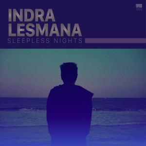 Album Sleepless Nights oleh Indra Lesmana