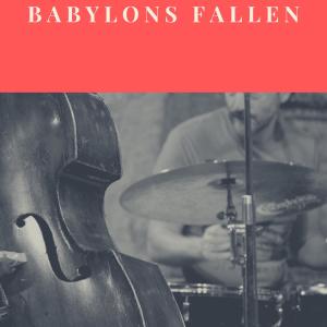 Album Babylons Fallen (Explicit) oleh Various Artists