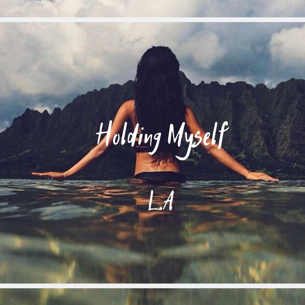 Holding Myself