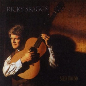 收聽Ricky Skaggs的Cats in the Cradle歌詞歌曲