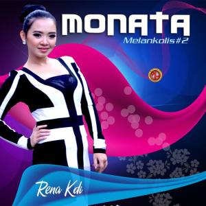 收聽Rena Monata的Mawar Di Tangan Melati Di Pelukan歌詞歌曲