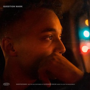 ดาวน์โหลดและฟังเพลง Question Mark พร้อมเนื้อเพลงจาก Alexander Oscar