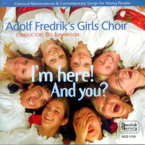 อัลบัม I'm Here! And You? ศิลปิน Adolf Fredrik Girls Choir