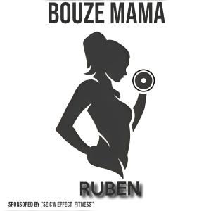 Album BOUZE MAMA from Rüben