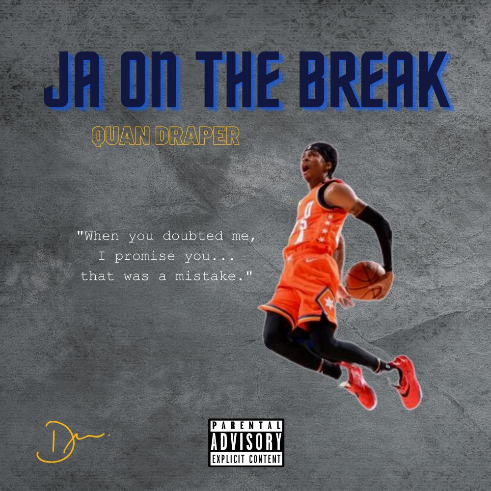 Ja On The Break (Explicit)