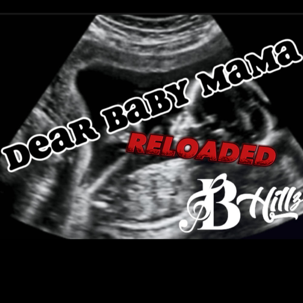 Dear Baby Mama reloaded (Radio Edit|Explicit)