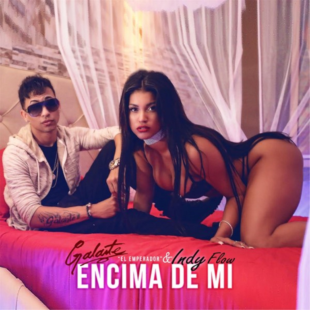 Encima de Mi(feat. Indy Flow) (Explicit)