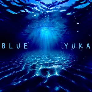 BLUE dari Yuka Tamada