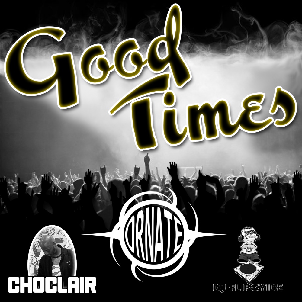 Good Times (Explicit)