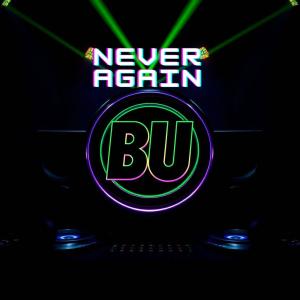 收聽Dj Buster的Never Again歌詞歌曲