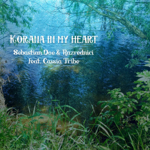 Album Korana In My Heart oleh Sebastian Doe