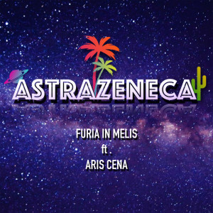 Furia In Melis的專輯Astrazeneca