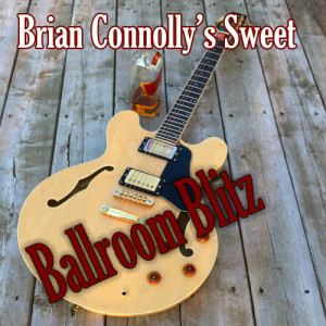 收聽Brian Connolly的Ballroom Blitz歌詞歌曲