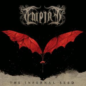 Empire的专辑The Infernal Seed (Explicit)
