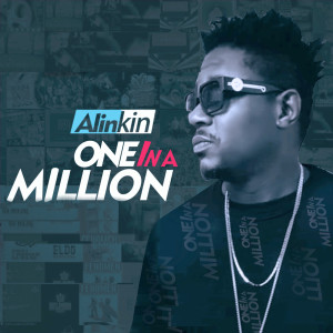 收聽Alinkin的One in a Million歌詞歌曲
