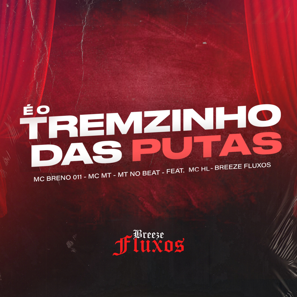 É o Tremzinho das Putas (Explicit)