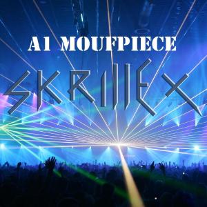 收听A1 Moufpiece的Ham On a Hater(Skrillex Anthem) (Explicit)歌词歌曲