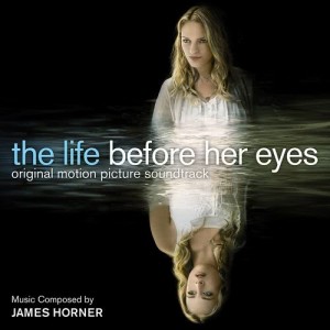 อัลบัม The Life Before Her Eyes (Original Motion Picture Soundtrack) ศิลปิน James Horner