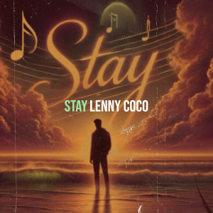 Album Stay (Explicit) from Lenny Coco