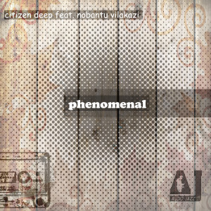 Album Phenomenal oleh Citizen Deep