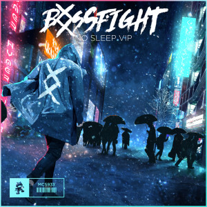ดาวน์โหลดและฟังเพลง No Sleep (VIP) พร้อมเนื้อเพลงจาก Bossfight